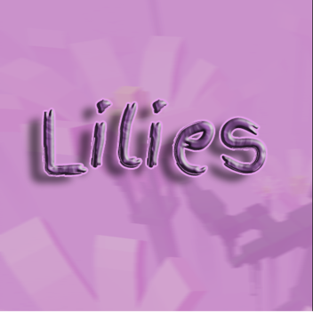 Lilies