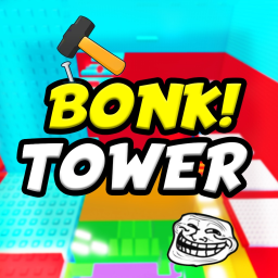 [🔨] BONK Trolling Tower