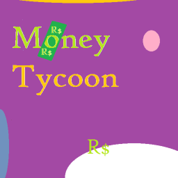 Money Tycoon!
