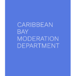 Caribbean Bay Moderation Department