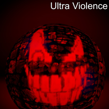 Ultra Violence