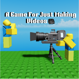 A Game For Just Making Videos 🎥