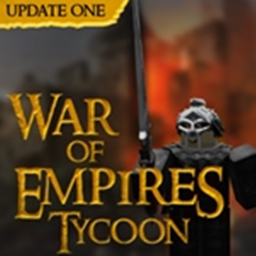 ⚔️ War Of Empires Tycoon⚔️ [NEW!]