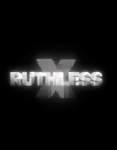 RuthIess X