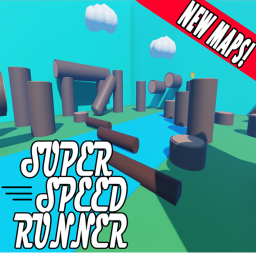 Super Speed Runner [⭐NEW MAPS⭐]