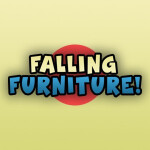 Falling Furniture! [BETA]