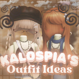 [NEW!] KALOSPIA's Outfit Ideas 📷