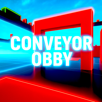 Conveyor Obby