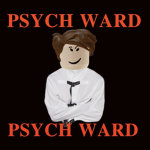 PSYCH WARD
