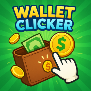 Wallet Clicker!