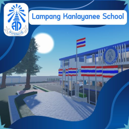 [Beta] LKS Kanlayanee School