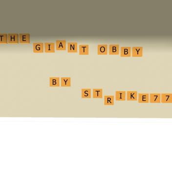 The GIANT Obby! [pre-beta] UNFINISHED