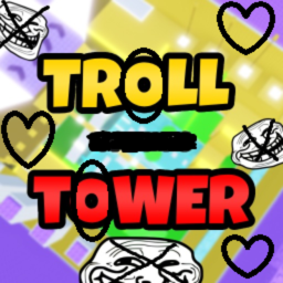 100 Player Troll Tower! 100 Player Troll Tower!?