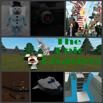 The Epic Disasters (In Dev)
