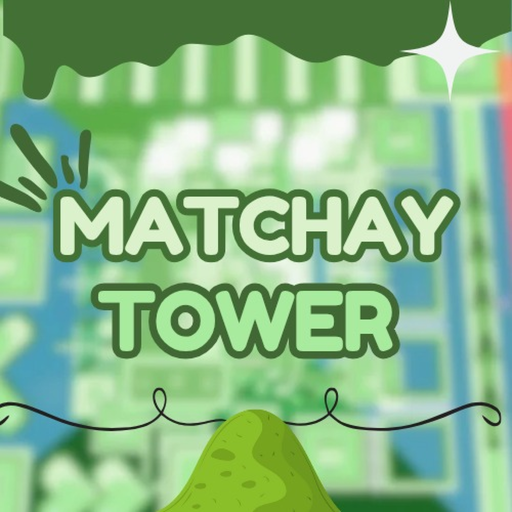 [NEW] Matchay Tower