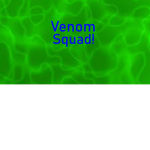 Venom Squad!