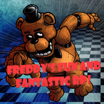Freddys Fun and Fantastic RP! (Voice Chat Enabled!