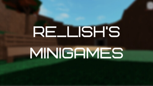 [Beta] Re_lish's Minigames