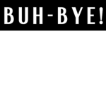 BUH BYE vs OKIE DOG