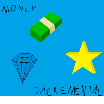 Money Incremental