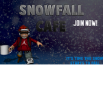 Snowfall Cafe®