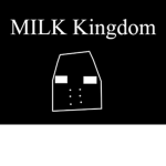 _-Milk Kingdom-_