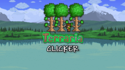 Terraria Clicker [MULTIPLAYER & 💾]