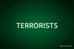 TERRORISTS Attack