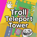 Troll Teleport Tower