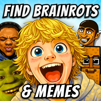 (UPD) Find Brainrots & Memes [134]