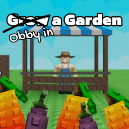 Grow a Garden Obby
