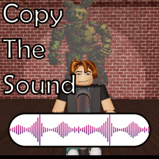 Copy The Sound 🎤 Roblox game