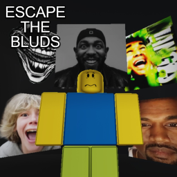 Escape The Bluds