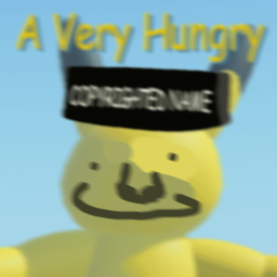 A Very Hungry (Copyrighted Name) Reimagined