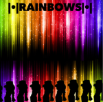|•|RAINBOWS|•|