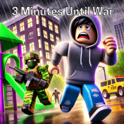 3 Minutes Until War