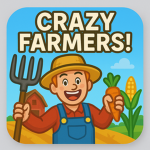 Crazy Farmers!