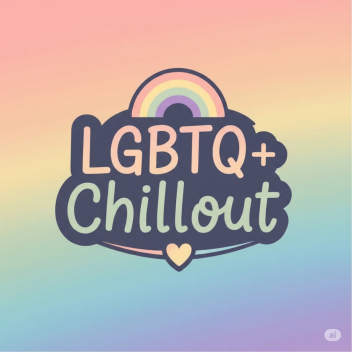 LGBTQ+ Chillout | New Update
