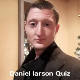 Daniel Larson Quiz