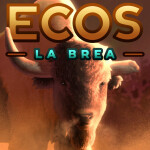 Ecos: La Brea