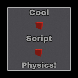 Cool Script Physics