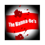 The Wanna-be's