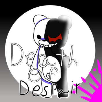 [DoD] DanganRonpa: Death of despair