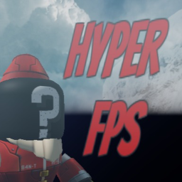 [FROST EVENT🧊] HYPER FPS [ALPHA]