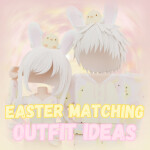 [ EASTER 🐰] Matching Outfit ideas