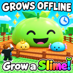 Grow a Slime! [⚡RIDEABLE SLIMES]
