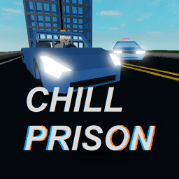 CHILL PRISON [ALPHA]