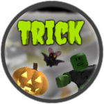Trick!