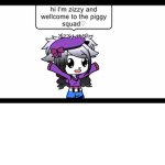 Zizzy,meh and robby