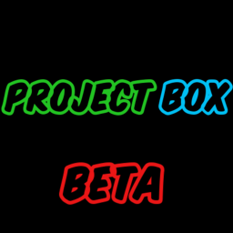 Project Box (BETA) V.15